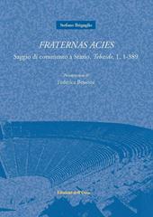 Fraternas acies. Saggio di commento a Stazio, «Tebaide», 1, 1-389. Testo italiano e latino