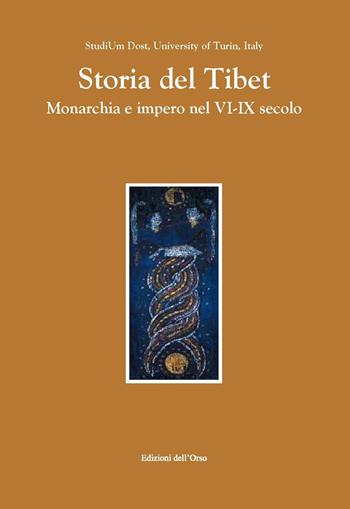Storia del Tibet. Monarchia e impero nel VI-XI secolo. Ediz. italiana e tibetana - Franco Ricca, Guido Vogliotti - Libro Edizioni dell'Orso 2018, Dipart. di orientalistica Univ. di Torino | Libraccio.it
