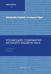 Vocabolario comparativo dei dialetti Walser in Italia. Vol. 4: H-I-J-L.