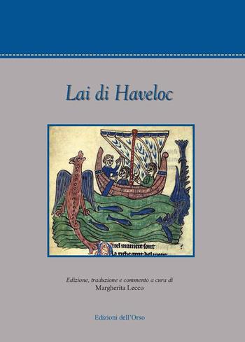 Lai di Haveloc. Ediz. francese e italiana  - Libro Edizioni dell'Orso 2018, Testi di letteratura anglo-normanna | Libraccio.it