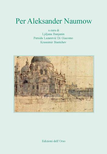 Per Aleksander Naumow. Edizione italiana e slovena. Ediz. critica  - Libro Edizioni dell'Orso 2019, Slavica | Libraccio.it