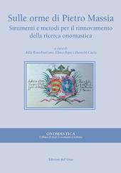 Sulle orme di Pietro Massia. Strumenti e metodi per il rinnovamento della ricerca onomastica