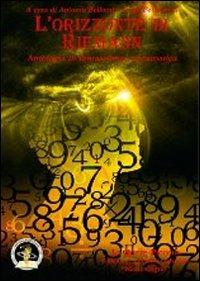 L'orizzonte di Riemann. Antologia di fantascienza matematica  - Libro Edizioni Della Vigna 2010, La botte piccola | Libraccio.it