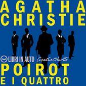 Libraccio Poirot e i quattro (audiolibro)