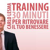 Libraccio Training: 30 minuti per ritrovare il tuo benessere (audiolibro)