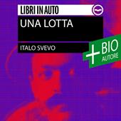 Libraccio Una lotta + biografia dell'autore (audiolibro)