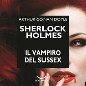 Libraccio Sherlock Holmes. Il vampiro del Sussex (audiolibro)