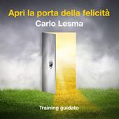 Libraccio Apri la porta della felicità (audiolibro)