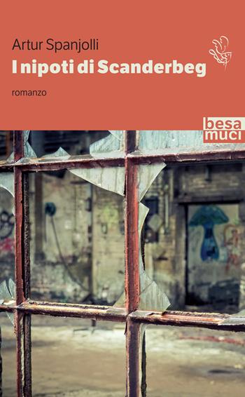 I nipoti di Scanderbeg - Artur Spanjolli - Libro Controluce (Nardò) 2019, Passage | Libraccio.it