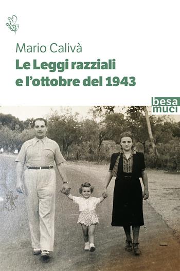 Le leggi razziali e l'ottobre del 1943 - Mario Calivà - Libro Controluce (Nardò) 2020, Riflessi | Libraccio.it