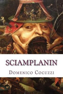 Sciamplanin - Domenico Cocuzzi - Libro Altromondo (Padova) 2009, Iride | Libraccio.it