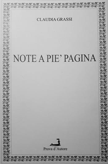 Note a piè pagina - Claudia Grassi - Libro Prova d'Autore 2019, Lunarionuovo | Libraccio.it