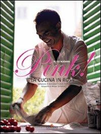 Pink! Ediz. illustrata - Peter Norman - Libro Leonardo Publishing 2008 | Libraccio.it