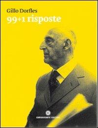 99 + 1 risposte - Lorenzo Michelli, Gillo Dorfles - Libro Comunicarte 2010, Carte comuni | Libraccio.it