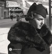 Manlio Malabotta. Fotografo