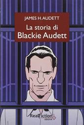 La storia di Blackie Audett