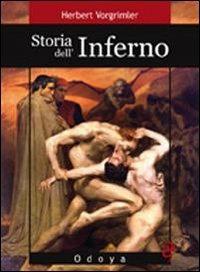 Storia dell'inferno - Herbert Vorgrimler - Libro Odoya 2010, Odoya library | Libraccio.it
