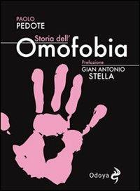 Storia dell'omofobia - Paolo Pedote - Libro Odoya 2011, Odoya library | Libraccio.it