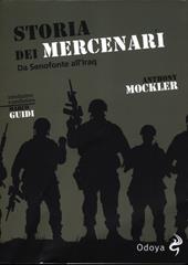 Storia dei mercenari. Da Senofonte all'Iraq