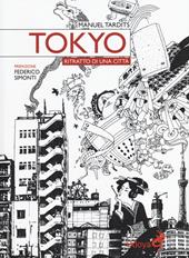 Tokyo. Ritratto di una città