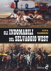 Gli indomabili del selvaggio West