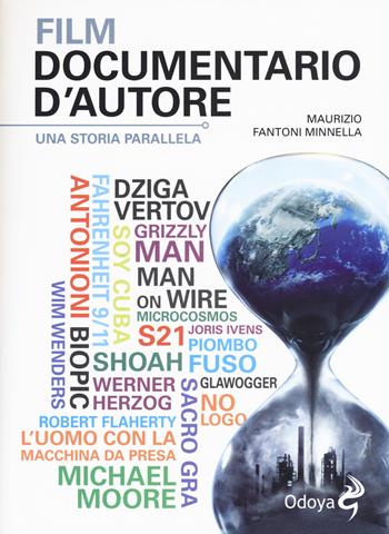 Film documentario d'autore. Una storia parallela - M. Fantoni Minnella - Libro Odoya 2017, Odoya library | Libraccio.it