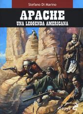 Apache. Una leggenda americana