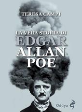 La vera storia di Edgar Allan Poe