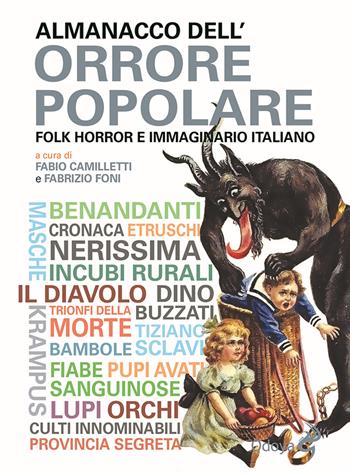 Almanacco dell’orrore popolare. Folk horror e immaginario italiano  - Libro Odoya 2021, Odoya Library Orienteering | Libraccio.it