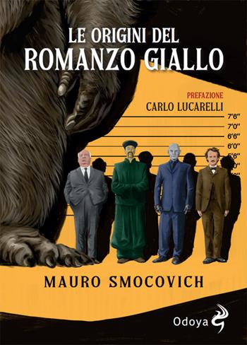 Le origini del romanzo giallo - Mauro Smocovich - Libro Odoya 2024, Odoya library | Libraccio.it