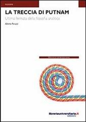 La treccia di Putnam. Ultima fermata della filosofia analitica