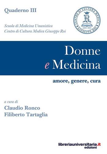 Donne e medicina. Amore, genere, cura  - Libro libreriauniversitaria.it 2015, Scuola di medicina umanistica | Libraccio.it