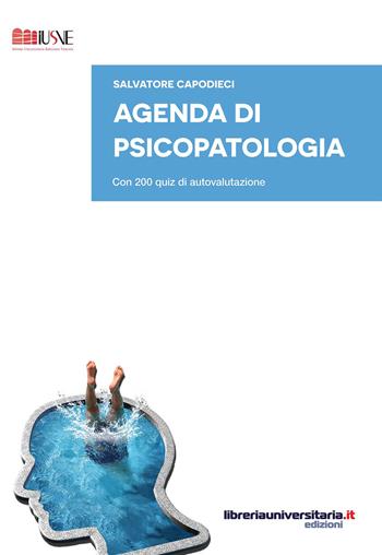 Agenda di psicopatologia. Con 200 quiz di autovalutazione - Salvatore Capodieci - Libro libreriauniversitaria.it 2015, Strumenti e eserciziari | Libraccio.it