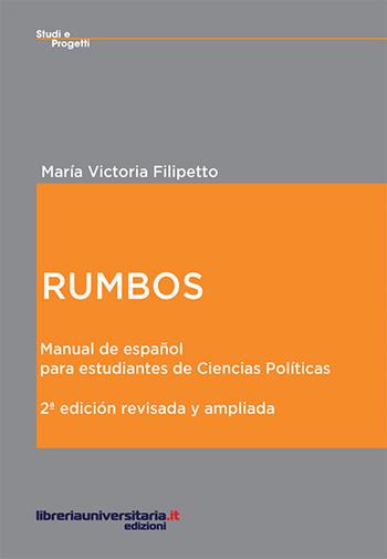 Rumbos - M. Victoria Filipetto - Libro libreriauniversitaria.it 2015, Studi e progetti | Libraccio.it