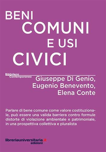 Beni comuni e usi civici - Giuseppe Di Genio, Eugenio Benevento, Elena Conte - Libro libreriauniversitaria.it 2016, Biblioteca contemporanea | Libraccio.it