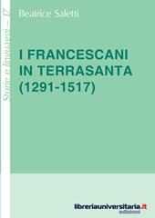 I francescani in Terrasanta (1291-1517)