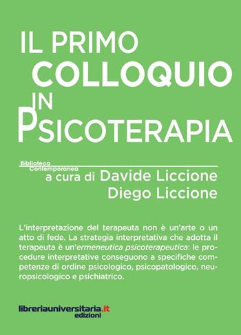 Il primo colloquio in psicoterapia  - Libro libreriauniversitaria.it 2016, Biblioteca contemporanea | Libraccio.it