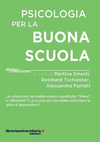 Psicologia per la buona scuola  - Libro libreriauniversitaria.it 2016, Biblioteca contemporanea | Libraccio.it