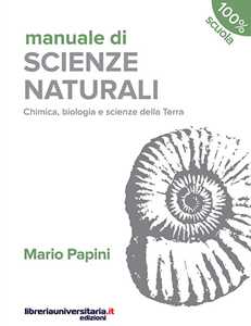 Image of Manuale di scienze naturali. Chimica, biologia, scienze della Ter...
