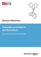 Il mondo archetipico del Rorschach. Tra ermeneutica e fenomenologia