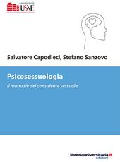 Psicosessuologia. Il manuale del consulente sessuale