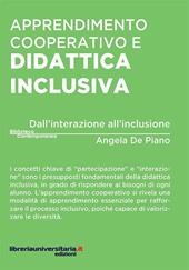 Apprendimento cooperativo e didattica inclusiva. Dall'interazione all'inclusione