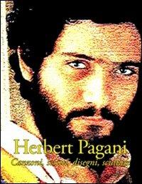 Herbert Pagani. Canzoni, testi, immagini. Con CD Audio  - Libro Barbès 2010 | Libraccio.it