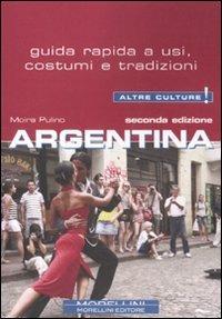 Argentina - Moira Pulino - Libro Morellini 2011, Altre culture | Libraccio.it