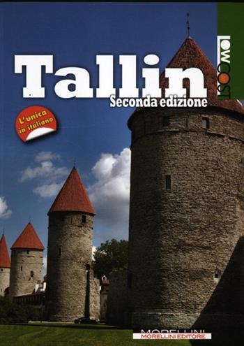 Tallin  - Libro Morellini 2012, LowCost | Libraccio.it