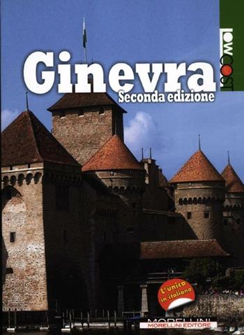 Ginevra  - Libro Morellini 2012, LowCost | Libraccio.it