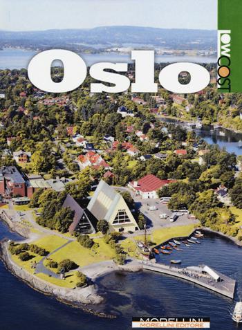 Oslo - Davide Moroni - Libro Morellini 2014, LowCost | Libraccio.it