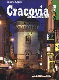 Cracovia - Roberto M. Polce - Libro Morellini 2014, LowCost | Libraccio.it