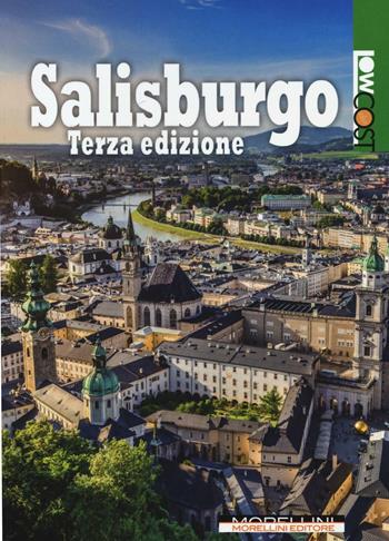 Salisburgo  - Libro Morellini 2016, LowCost | Libraccio.it