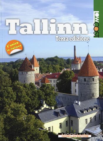 Tallin  - Libro Morellini 2015, LowCost | Libraccio.it